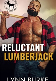 Reluctant Lumberjack (Lynn Burke)