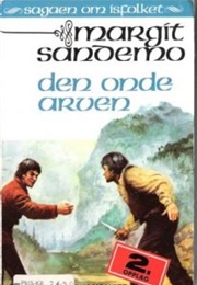 Den Onde Arven (Sagaen Om Isfolket, #6) (Margit Sandemo)