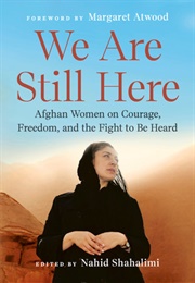 We Are Still Here (Nahid Shahalimi)