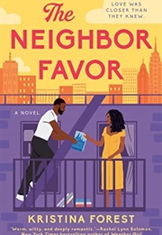The Neighbor Favor (Kristina Forest)