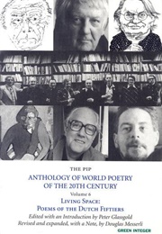 The PIP Anthology of World Poetry of the 20th Century, Vol. 6: Living Space (Douglas Messerli)