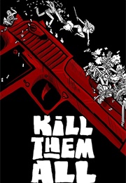 Kill Them All (Kyle Starks)