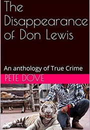 The Disappearance of Don Lewis (Pete Dove)