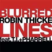 &#39;Blurred Lines&#39; - Robin Thicke Ft. T.I. and Pharrell Williams
