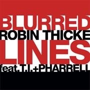 'Blurred Lines' - Robin Thicke Ft. T.I. and Pharrell Williams