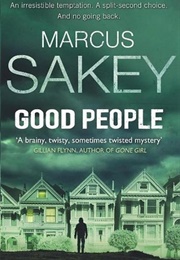 Good People (Marcus Sakey)