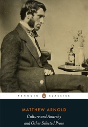 Culture and Anarchy, and Other Selected Prose (Matthew Arnold)