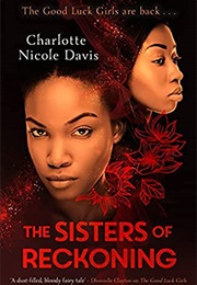 The Sisters of Reckoning (Charlotte Nicole Davis)
