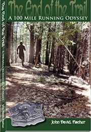 The End of the Trail (John David Fischer)