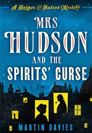 Mrs Hudson and the Spirits' Curse (Martin Davies)