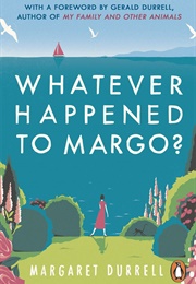 Whatever Happened to Margot? (Margaret Durrell)