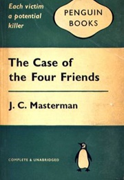 The Case of the Four Friends (J. C. Masterman)