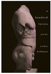 A Hundred Lovers (Richie Hofmann)