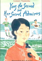 Yang the Second and Her Secret Admirers (Lensey Namioka)