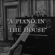 A Piano in the House
