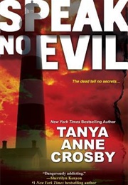 Speak No Evil (Tanya Anne Crosby)