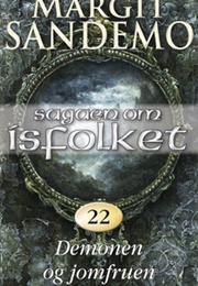 Demonen Og Jomfruen (Sagaen Om Isfolket, #22) (Margit Sandemo)