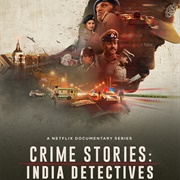 Crime Stories: India Detectives