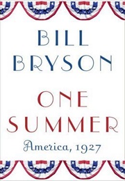 One Summer: America, 1927 (Bill Bryson)
