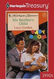 His Brother's Child (Lucy Gordon)