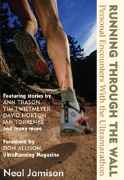 Running Through the Wall (Neal Jamison)