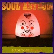 Soul Asylum - Made to Be Broken