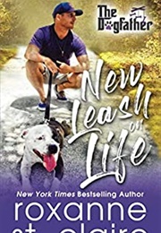 New Leash on Life (Roxanne St. Claire)