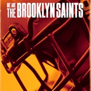 We Are: The Brooklyn Saints