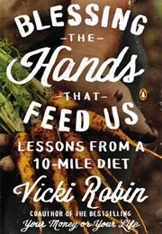 Blessing the Hands That Feed Us (Robin, Vicki)