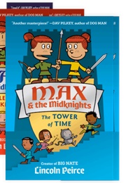 Max and the Midknights: The Tower of Time (Lincoln C.Peirce)