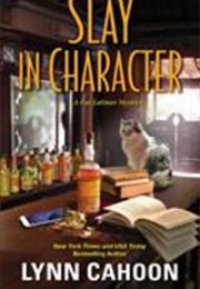 Slay in Character (Lynn Cahoon)