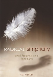 Radical Simplicity (Jim Merkel)