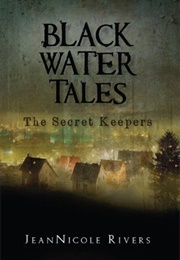 The Secret Keepers (Jean Nicole Rivers)