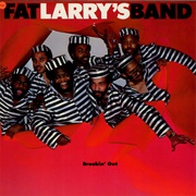 Fat Larry's Band - Breakin' Out
