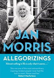 Allegorizings (Jan Morris)