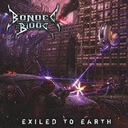 Bonded by Blood - Exiled to Earth