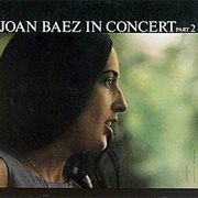Joan Baez in Concert Part 2 - Joan Baez