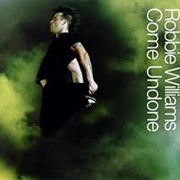 Come Undone - Robbie Williams