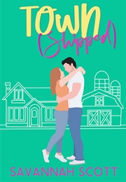 Townshipped (Savannah Scott)