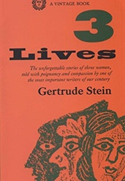 3 Lives (Gertrude Stein)