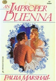 An Improper Duenna (Paula Marshall)