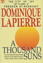 A Thousand Suns (Dominique Lapierre)