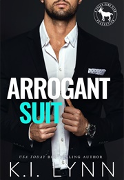 Arrogant Suit (K.I. Lynn)