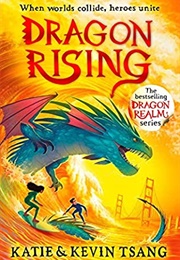 Dragon Rising (Katie & Kevin Tsang)
