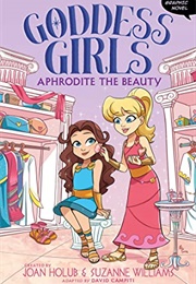Aphrodite the Beauty: The Graphic Novel (Joan Holub Suzanne Williams)