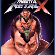 Freestyle Metalx