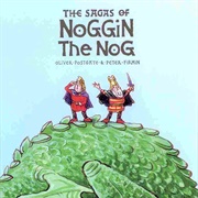 The Sagas of Noggin the Nog