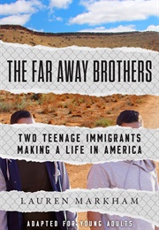 The Far Away Brothers (Adapted for Young Adults) (Lauren Markham)