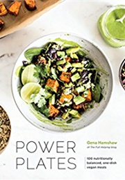 Power Plates (Gena Hamshaw)