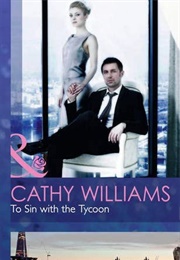 To Sin With the Tycoon (Cathy Williams)